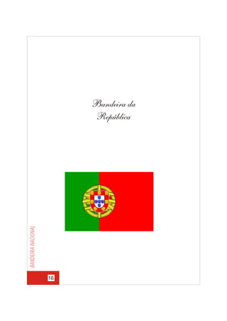 Bandeira nacional

Bandeira da
República

16

 