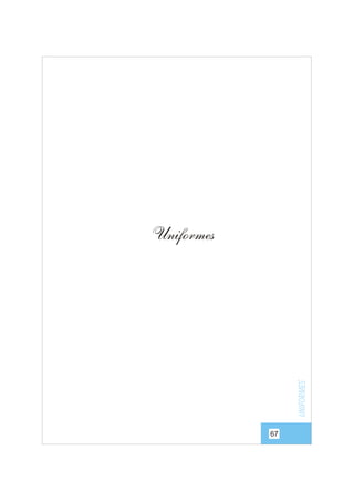 uniformes

Uniformes

67

 