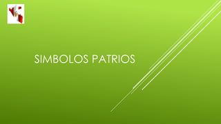 SIMBOLOS PATRIOS