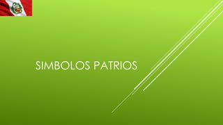 SIMBOLOS PATRIOS
 