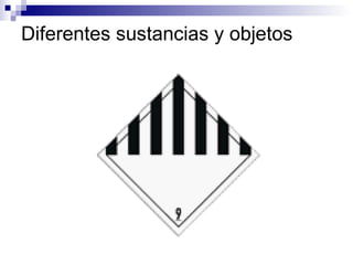 Diferentes sustancias y objetos 