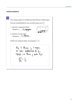 MATEMÁTICA



RESPUESTA INCORRECTA




34




                               44
 