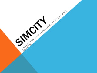 Simcity Presentation