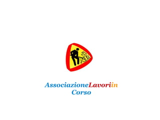Associazione Lavori in Corso 
