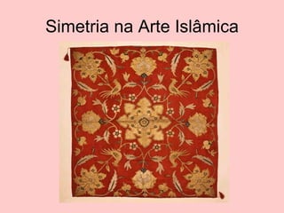 Simetria na Arte Islâmica 