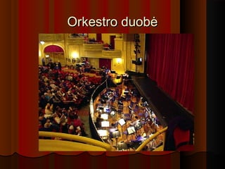 Orkestro duobėOrkestro duobė
 