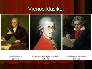 Vienos klasikaiVienos klasikai
 