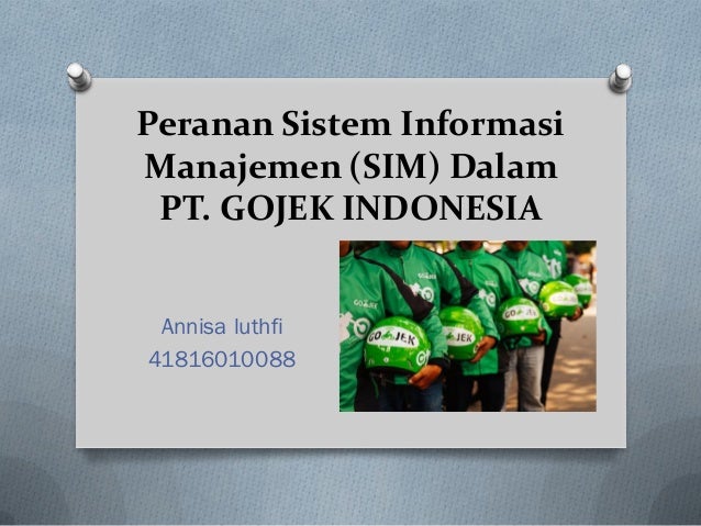 Sistem Informasi Manajemen Sim Implementasi Pada Perusahaan Gojek A