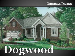 Original Design Dogwood 