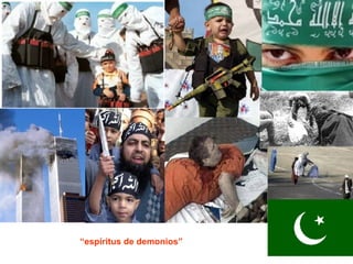 “ espíritus de demonios” 