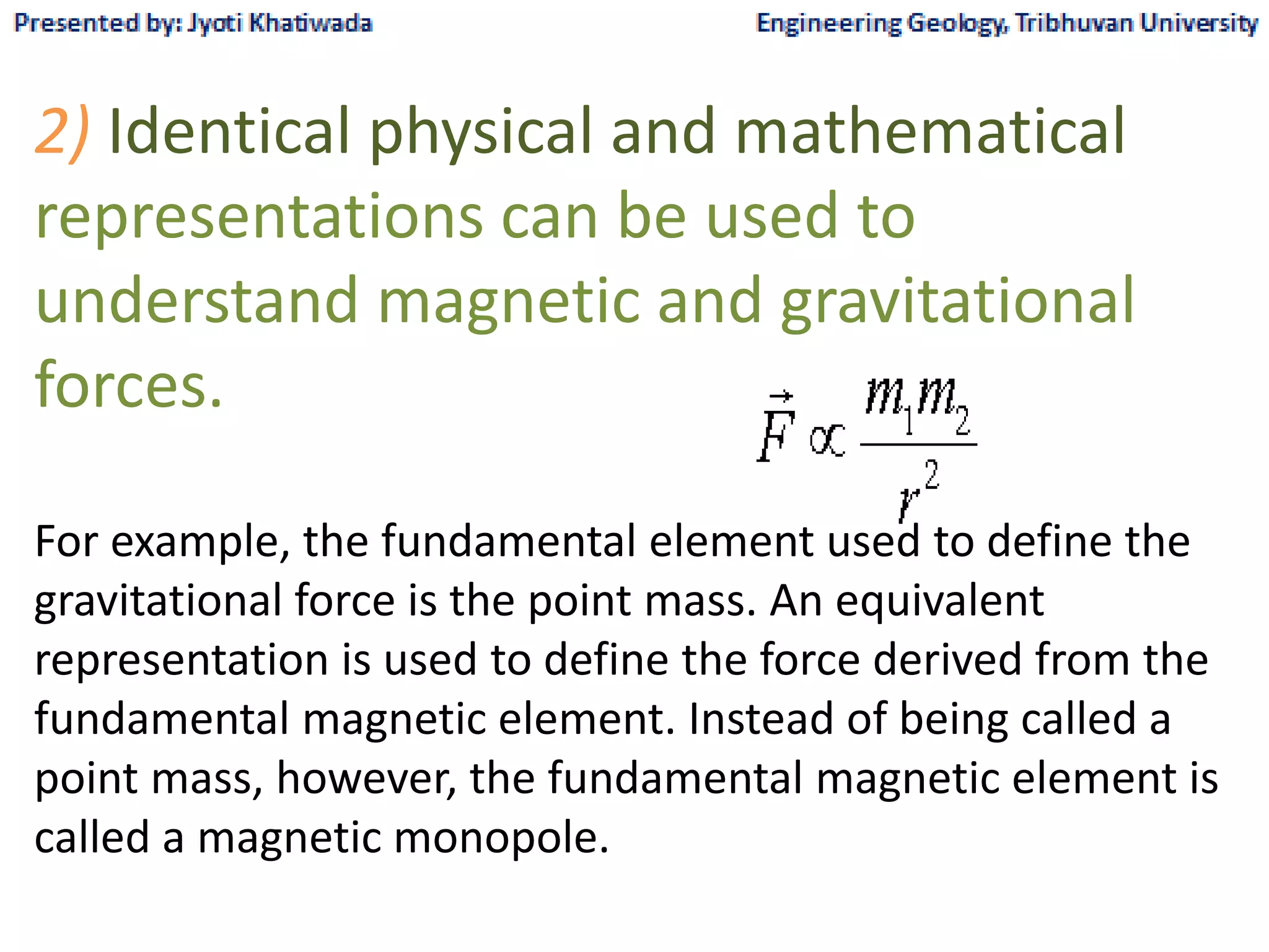 Similarities between gravity and magnetics and application of different ...