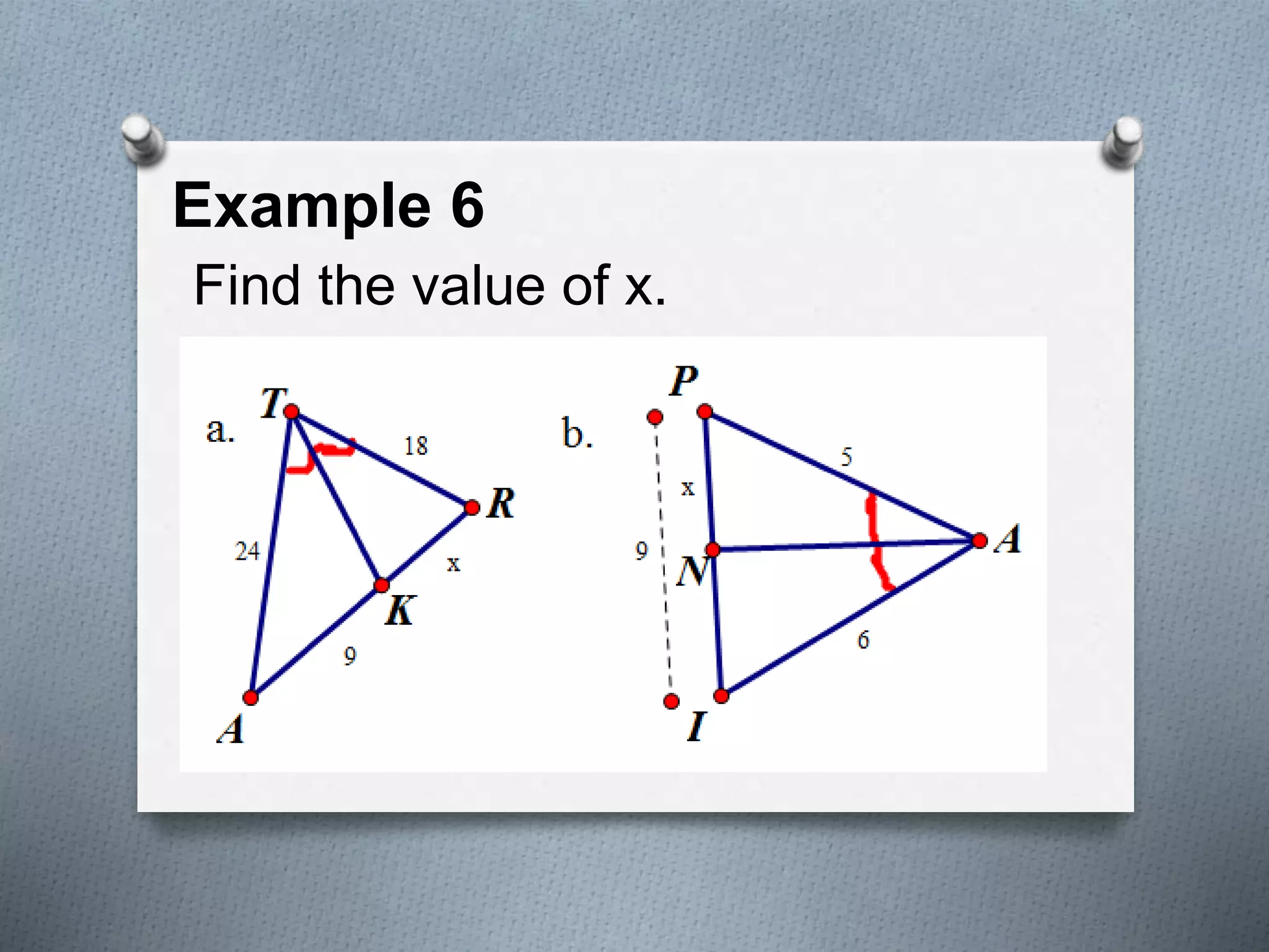 Example 6
Find the value of x.
 