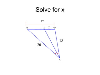 Solve for x
20
15
17
x
 