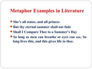 Standard Metaphor Examples Simile, metaphor, alliteration, assonance, speaker and personification ...