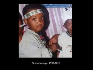 Simiso Nokoyo: 1992-2015
 