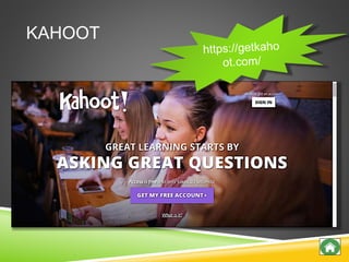 KAHOOT
 