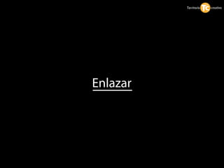 Enlazar
 