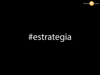 #estrategia
 