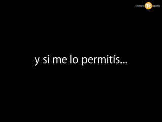 y si me lo permitís...
 