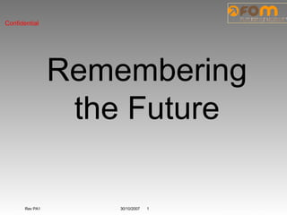 Remembering the Future 