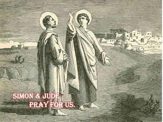 Feast of St.Simon and St. Jude