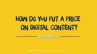 How Do You Put a Price on Digital Content?