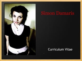 Simon Damaris Curriculum Vitae 