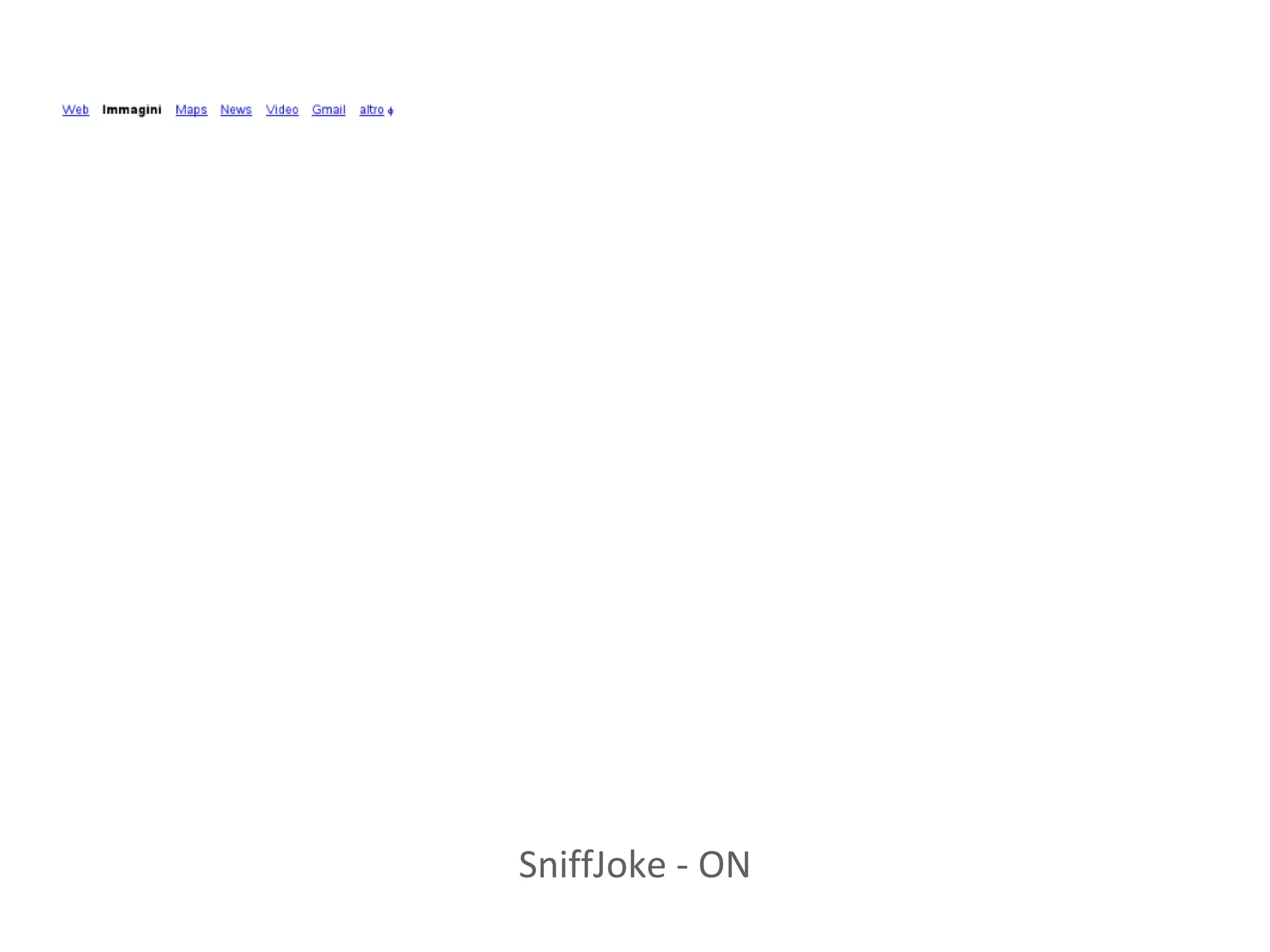 SniffJoke - ON
 