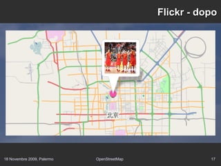 18 Novembre 2009, Palermo OpenStreetMap 17
Flickr - dopoFlickr - dopo
 