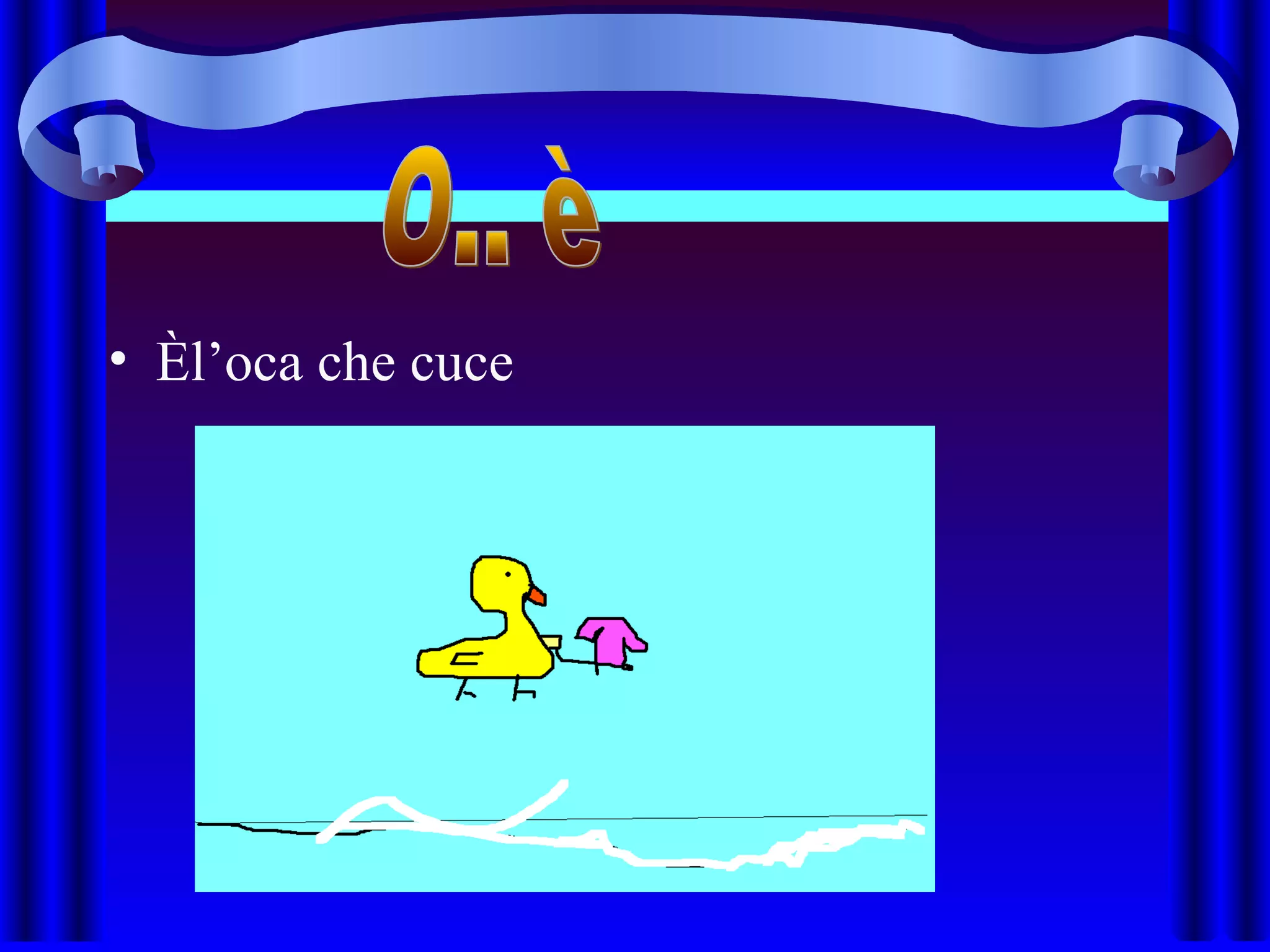 • Èl’oca che cuce
 