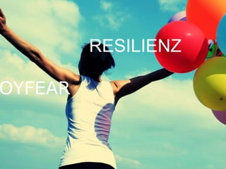 RESILIENZ
OYFEAR