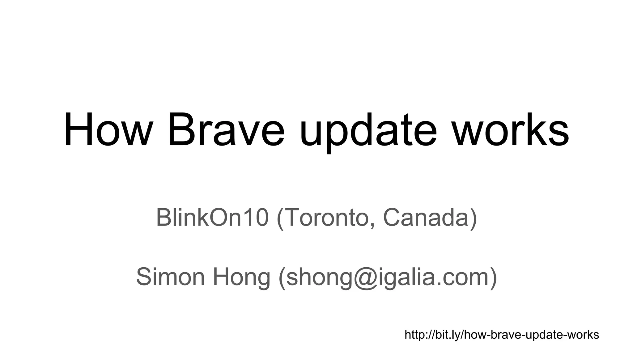 How Brave update works | PPT