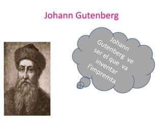 Johann Gutenberg
 