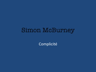 Simon McBurney Complicité 