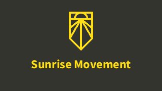 Sunrise Movement
 