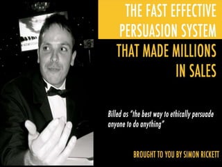 Simon Rickett  Power of persuasion