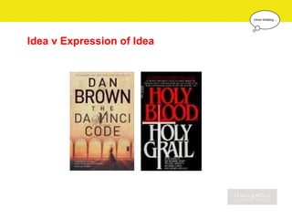 Idea v Expression of Idea
 