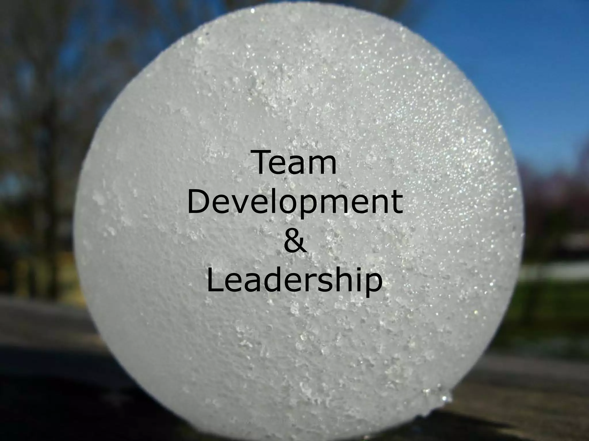 Team
Development
     &
 Leadership



  www.create‐learning.com
 