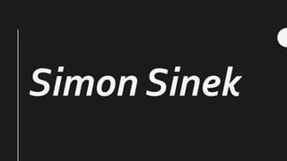 Simon Sinek
 