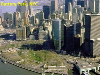 Battery Park, NYC

 