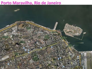 Porto Maravilha, Rio de Janeiro

 