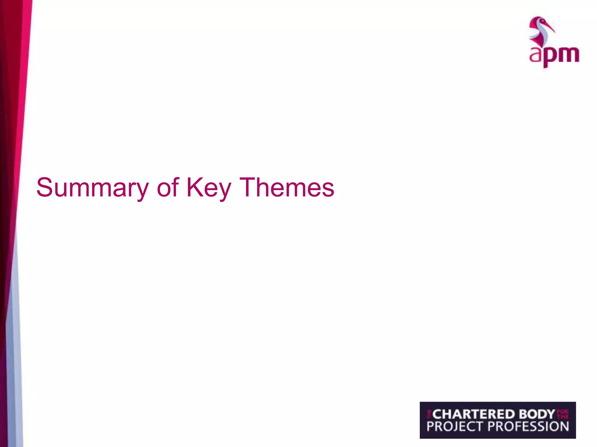 Summary of Key Themes
 
