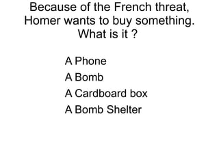 What is the name of the episode  about the A-bomb ?  The Homega Man 