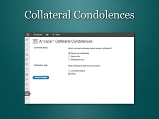 Collateral Condolences
 