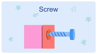 Screw
 