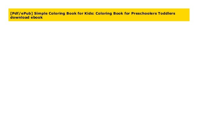 Pdf Epub Simple Coloring Book For Kids Coloring Book For Preschool