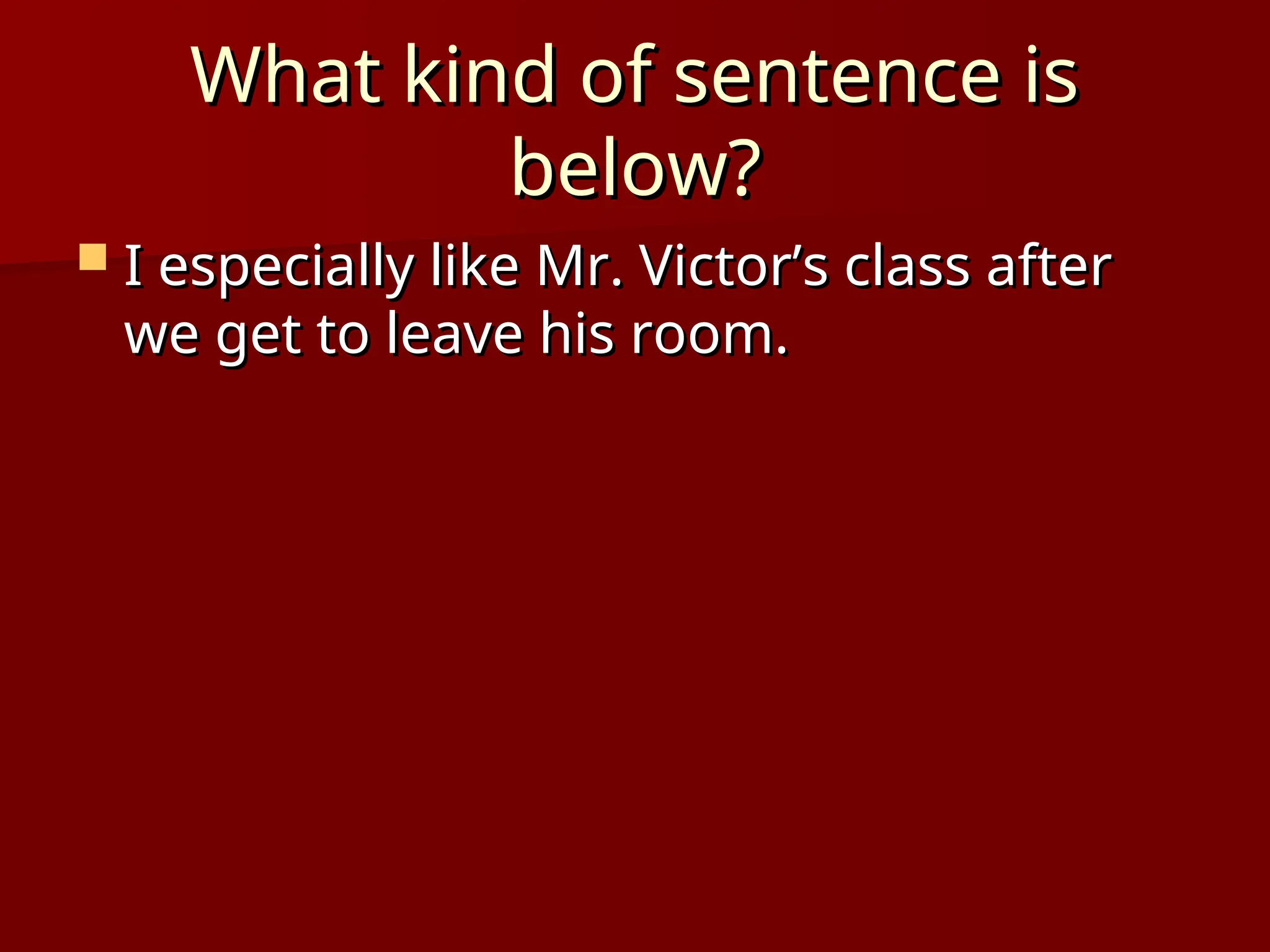 Simple- Compound- Complex Sentences review quiz.ppt