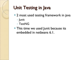 Simple Unit Testing With Netbeans 6.1 | PPT | Programming Languages ...