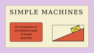 simple-machine.pptxxxxxxxxxxxxxxxxxxxxxxxxxxxxxxxxxxxxxxxxxxxxxxxxxx | PPTX