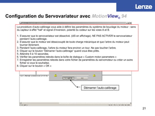 Configuration du Servovariateur avec   Motion View ®   94 Démarrer l’auto-calibrage La procédure d’auto-calibrage vous aid...
